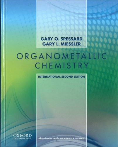 Stock image for Organometallic Chemistry: InternationSpessard, Gary O.; Miessler, Gar for sale by Iridium_Books