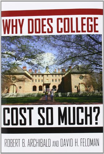 Stock image for Why Does College Cost So Much? for sale by SecondSale