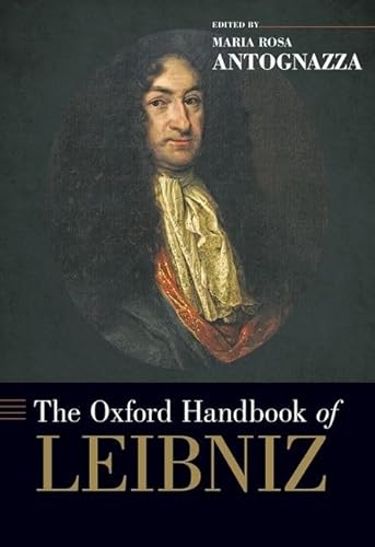 Stock image for The Oxford Handbook of Leibniz (Oxford Handbooks) for sale by Housing Works Online Bookstore