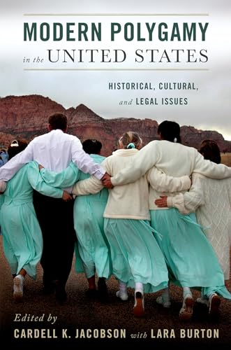 9780199746385: Modern Polygamy in the United States: Historical, Cultural, and Legal Issues