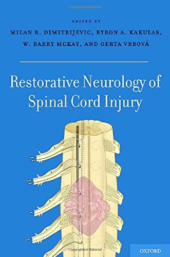 9780199746507: Restorative Neurology of Spinal Cord Injury