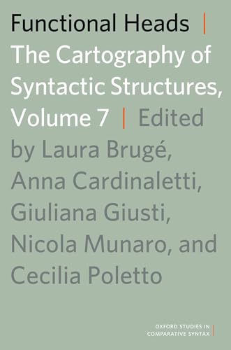 Imagen de archivo de Functional Heads, Volume 7: The Cartography of Syntactic Structures a la venta por THE SAINT BOOKSTORE