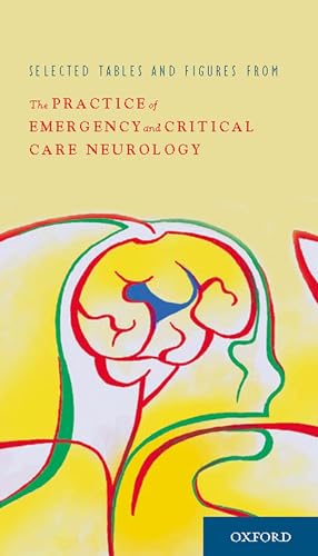 Selected Tables and Figures from The Practice of Emergency and Critical Care Neurology (Paperback) - Wijdicks, MD, PhD, FACP, Eelco