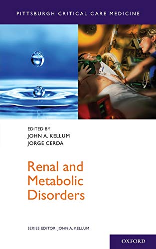 Stock image for Renal and Metabolic Disorders Pittsburgh Critical Care Medicine for sale by PBShop.store US