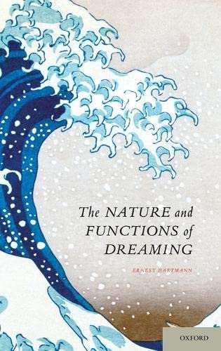 The Nature and Functions of Dreaming (9780199751778) by Hartmann M.D., Ernest