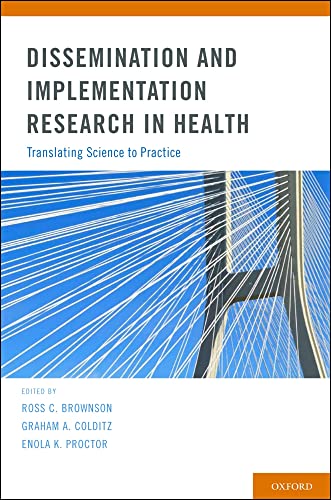 Beispielbild fr Dissemination and Implementation Research in Health: Translating Science to Practice zum Verkauf von Anybook.com