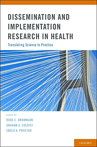Stock image for Dissemination and Implementation Research in Health: Translating Science to Practice for sale by ThriftBooks-Atlanta