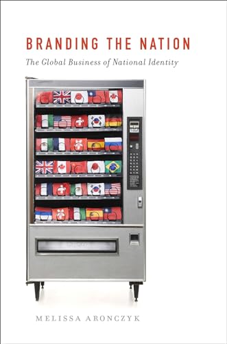 Beispielbild fr Branding the Nation: The Global Business Of National Identity zum Verkauf von WorldofBooks