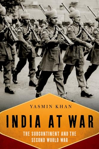 Stock image for India At War: The Subcontinent and the Second World War for sale by HPB-Red