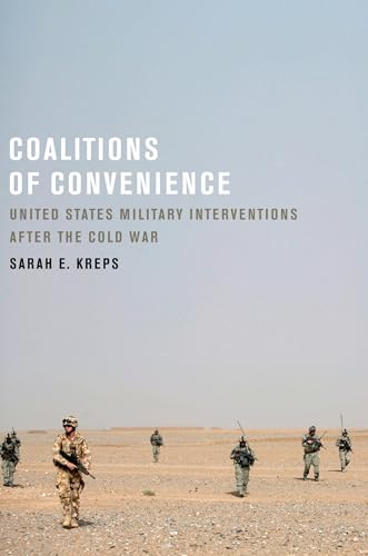 9780199753802: Coalitions of Convenience: United States Military Interventions after the Cold War