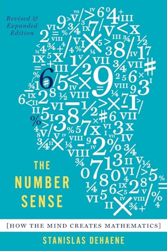 Beispielbild fr The Number Sense : How the Mind Creates Mathematics, Revised and Updated Edition zum Verkauf von Better World Books
