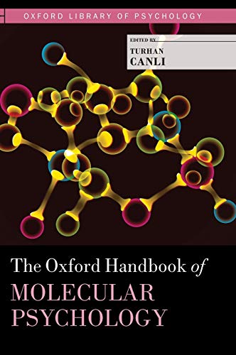 9780199753888: The Oxford Handbook of Molecular Psychology (Oxford Library of Psychology)
