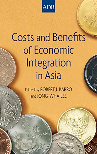 Imagen de archivo de Costs and Benefits of Economic Integration in Asia a la venta por Housing Works Online Bookstore
