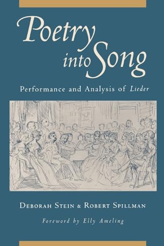 Stock image for Poetry into Song : Performance and Analysis of Lieder: Performance and Analysis of Lieder for sale by Chiron Media