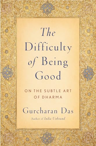 Stock image for The Difficulty of Being Good: On the Subtle Art of Dharma for sale by Goodwill