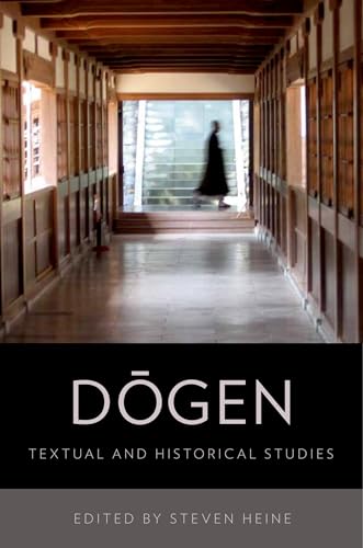 9780199754472: Dogen: Textual and Historical Studies