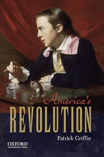 America's Revolution (9780199754809) by Griffin, Patrick