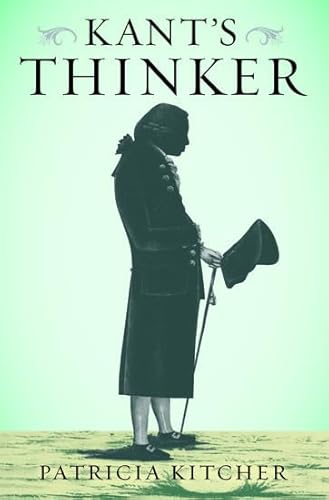 Kant's Thinker (9780199754823) by Kitcher, Patricia