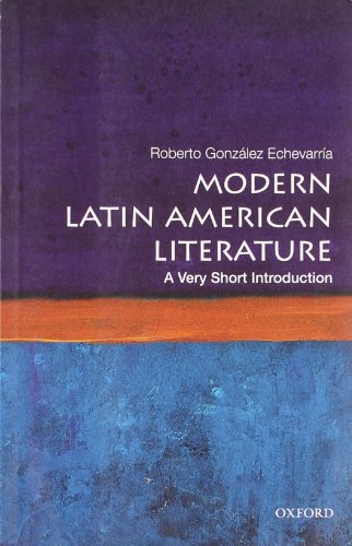 Modern Latin American Literature: A Very Short Introduction (9780199754915) by Gonzalez Echevarria, Roberto