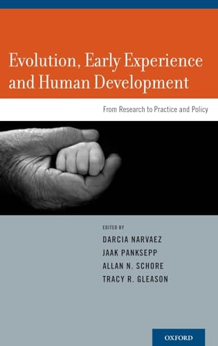 Stock image for Evolution, Early Experience and Human Development: From Research to Practice and Policy for sale by Textbooks_Source