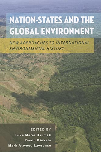 9780199755363: Nation-States and the Global Environment: New Approaches To International Environmental History