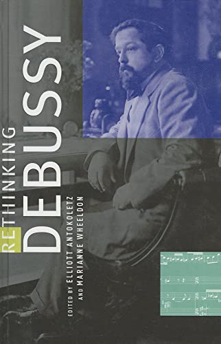 9780199755639: Rethinking Debussy