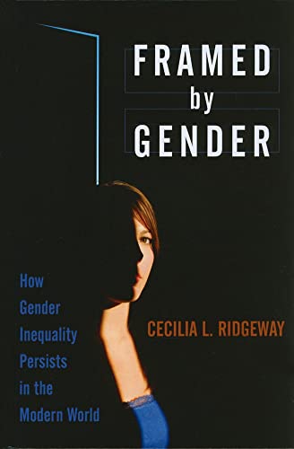 Imagen de archivo de Framed by Gender: How Gender Inequality Persists in the Modern World a la venta por HPB-Red