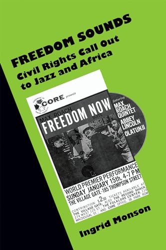 9780199757091: Freedom Sounds : Civil Rights Call out to Jazz and Africa: Civil Rights Call out to Jazz and Africa