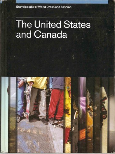 Beispielbild fr Encyclopedia of World Dress and Fashion, V3: Volume 3: The United States and Canada zum Verkauf von Cambridge Rare Books