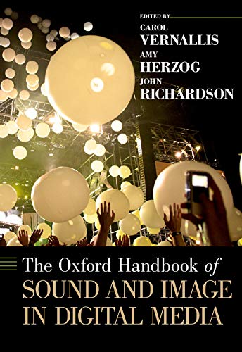Imagen de archivo de The Oxford Handbook of Sound and Image in Digital Media a la venta por Better World Books Ltd