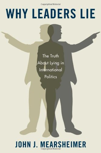 Stock image for Why Leaders Lie: The Truth About Lying in International Politics for sale by Goodwill Books