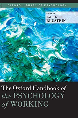 9780199758791: The Oxford Handbook of the Psychology of Working