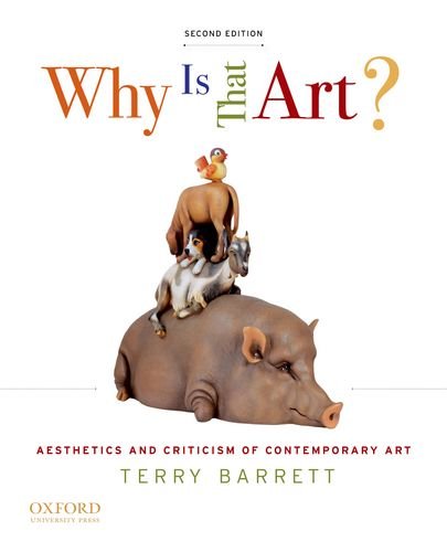 Imagen de archivo de Why Is That Art?: Aesthetics and Criticism of Contemporary Art a la venta por SecondSale