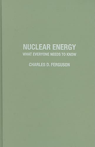 Stock image for Nuclear Energy: What Everyone Needs to Know for sale by Ergodebooks