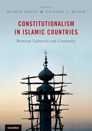 Imagen de archivo de Constitutionalism in Islamic Countries: Between Upheaval and Continuity a la venta por ThriftBooks-Dallas