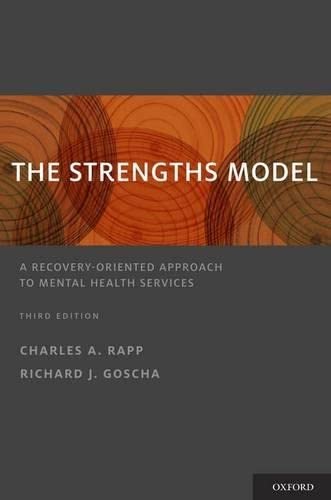 Imagen de archivo de The Strengths Model: A Recovery-Oriented Approach to Mental Health Services a la venta por HPB-Red