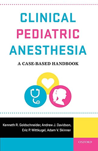 Imagen de archivo de Clinical Pediatric Anesthesia: A Case-Based Handbook a la venta por Anybook.com