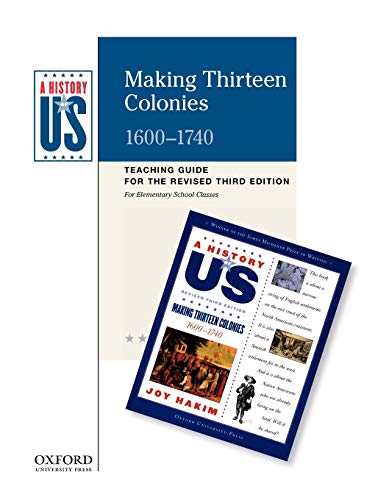 Imagen de archivo de Making Thirteen Colonies: Elementary Grades Teaching Guide, A History of U.S. Book 2 a la venta por GF Books, Inc.