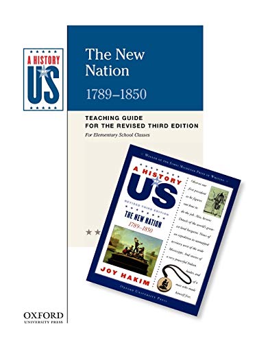 Beispielbild fr The New Nation: Elementary Grades Teaching Guide, A History of U.S. Book 4 zum Verkauf von GF Books, Inc.