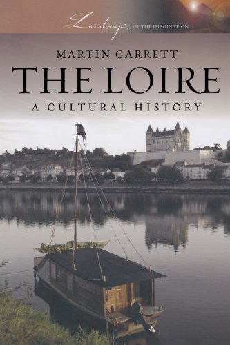 9780199768394: The Loire: A Cultural History (Landscapes of the Imagination)