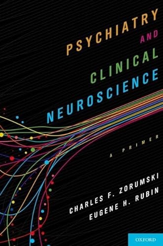 9780199768769: Psychiatry and Clinical Neuroscience: A Primer