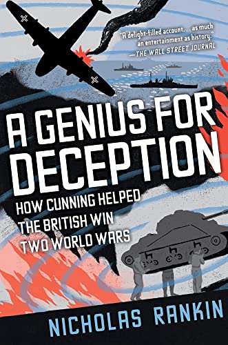 Imagen de archivo de A Genius for Deception: How Cunning Helped the British Win Two World Wars a la venta por Magers and Quinn Booksellers