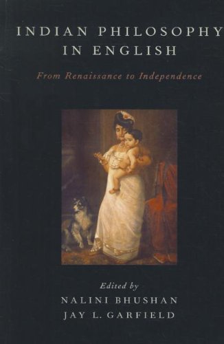 Stock image for Indian Philosophy in English: From Renaissance to Independence for sale by Bellwetherbooks