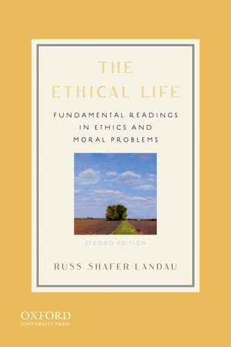 Stock image for The Ethical Life: Fundamental Readings in Ethics and Moral Problems for sale by ZBK Books