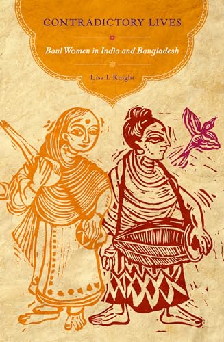 Contradictory Lives: Bul Women in India and Bangladesh