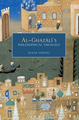 9780199773701: Al-Ghazali's Philosophical Theology
