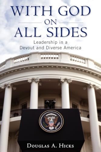 Stock image for With God on All Sides: Leadership in a Devout and Diverse America for sale by ThriftBooks-Atlanta