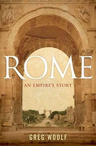 Beispielbild fr Rome : An Empire's Story zum Verkauf von Better World Books