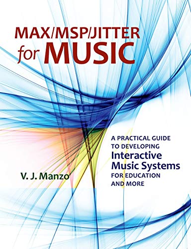 Stock image for Max/MSP/Jitter for Music: A PracticalManzo, V. J. for sale by Iridium_Books