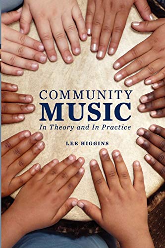 9780199777846: Community Music: In Theory and In Practice